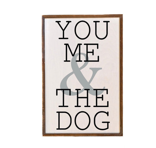 You me & dog